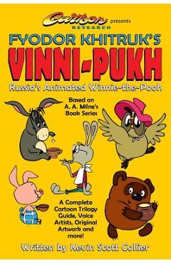 Poza produsului Russia's Winnie-The-Pooh: Fyodor Khitruk's Vinni-Pukh - Kevin Scott Collier