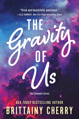 The Gravity of Us - Brittainy Cherry