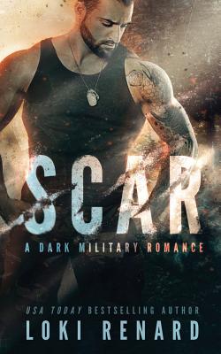 Coperta cărții 'Scar: A Dark Military Romance - Loki Renard'