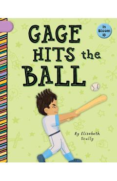 Coperta cărții 'Gage Hits the Ball - Elizabeth Scully'