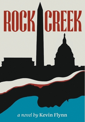 Rock Creek - Kevin Flynn