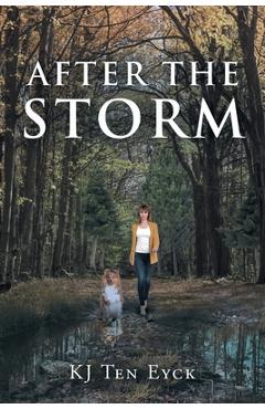 Coperta cărții 'After the Storm - Kj Ten Eyck'