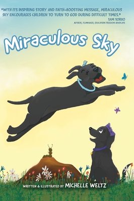 Miraculous Sky - Michelle Weltz