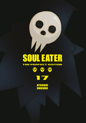 Soul Eater: The Perfect Edition 17 - Atsushi Ohkubo