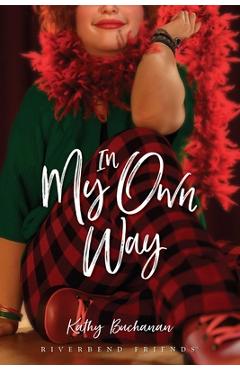 Coperta cărții 'In My Own Way - Kathy Buchanan'
