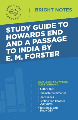 Study Guide to Howards End and A Passage to India by E.M. Forster - Intelligent Education