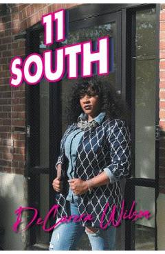 Coperta cărții '11 South - Decarera Wilson'