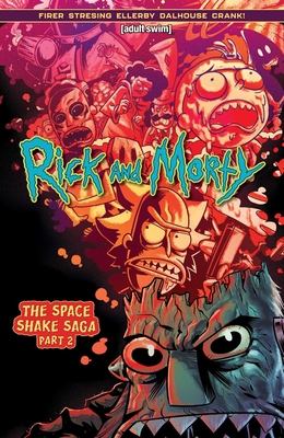 Coperta cărții 'Rick and Morty Vol. 2: The Space Shake Saga Part Two - Alex Firer'