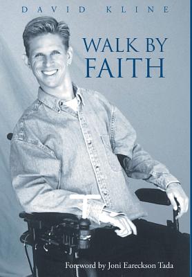 Coperta cărții 'Walk by Faith - David Kline'