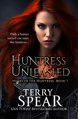 Huntress Unleashed - Terry Spear