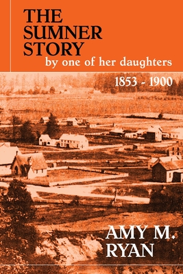 The Sumner Story - Amy M. Ryan