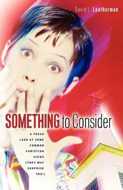 Something to Consider - David L. Leatherman