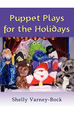Coperta cărții 'Puppet Plays for the Holidays - Shelly Varney-bock'