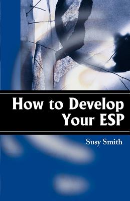 How to Develop Your ESP - Susy Smith