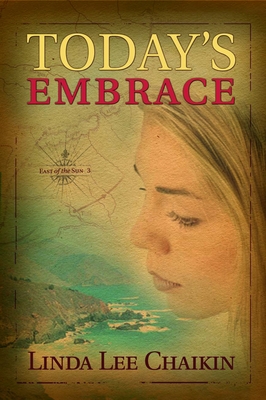 Today's Embrace - Linda Lee Chaikin