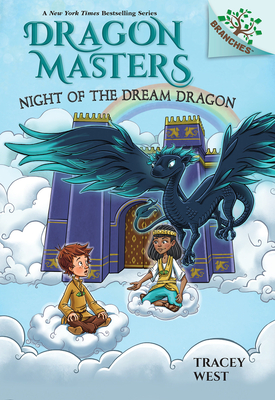 Night of the Dream Dragon: A Branches Book (Dragon Masters #28) - Tracey West