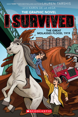 I Survived the Great Molasses Flood, 1919 (I Survived Graphic Novel #11) - Lauren Tarshis