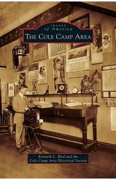 Coperta cărții 'Cole Camp Area - Kenneth L. Bird'