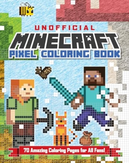 The Unofficial Minecraft Pixel Coloring Book: Volume 1 Volume 1 - Andrews Mcmeel Publishing