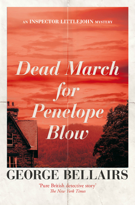 Dead March for Penelope Blow - George Bellairs