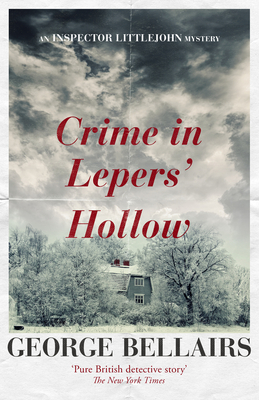 Coperta cărții 'Crime in Lepers' Hollow - George Bellairs'