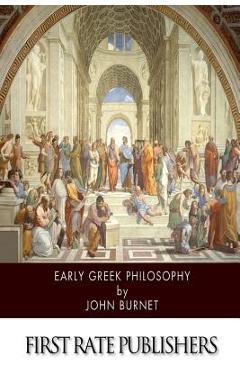Coperta cărții 'Early Greek Philosophy - John Burnet'