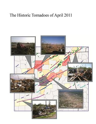 The Historic Tornadoes of April 2011 - U. S. Department Of Commerce
