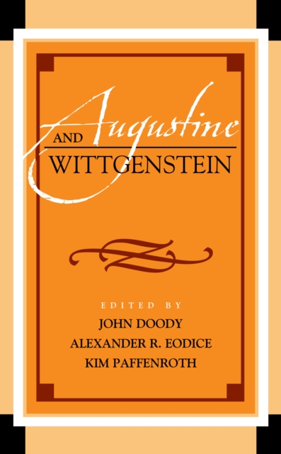 Augustine and Wittgenstein - Kim Paffenroth