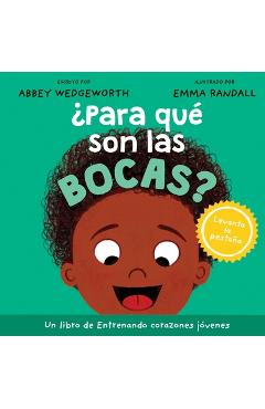 Coperta cărții '¿Para Qué Son Las Bocas? - Abbey Wedgeworth'