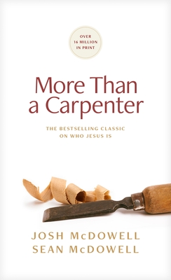 Coperta cărții 'More Than a Carpenter - Josh Mcdowell'