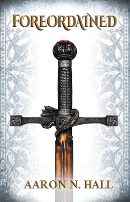 Coperta cărții 'Foreordained - Aaron N. Hall'