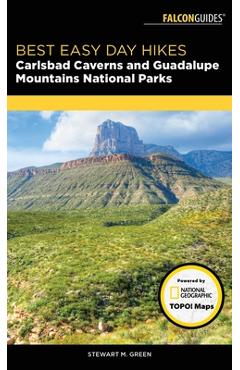 Poza produsului Best Easy Day Hikes Carlsbad Caverns and Guadalupe Mountains National Parks - Stewart M. Green