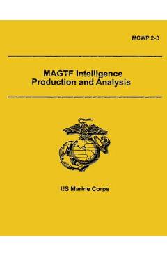 Coperta cărții 'MAGTF Intelligence Production and Analysis - Department Of The Navy'