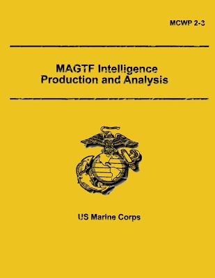Coperta cărții 'MAGTF Intelligence Production and Analysis - Department Of The Navy'