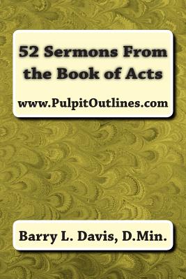 52 Sermons From the Book of Acts - Barry L. Davis