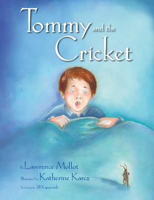 Coperta cărții 'Tommy and the Cricket - Lawrence Mollot'