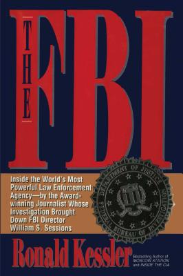 The FBI - Ronald Kessler