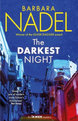 The Darkest Night (Ikmen Mystery 26) - Barbara Nadel