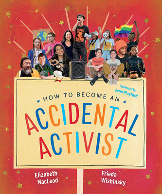 How to Become an Accidental Activist - Elizabeth Macleod