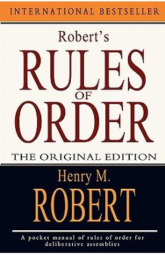 Coperta cărții 'Robert's Rules of Order: The Original Edition - Henry M. Robert'