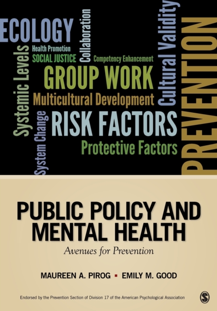 Public Policy and Mental Health: Avenues for Prevention - Maureen A. Pirog