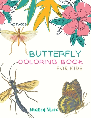 Butterfly Coloring Book: Butterfly Coloring Book for Kids: Butterflys Coloring Book For kids 40 Big, Simple and Fun Designs: Ages 3-8, 8.5 x 11 - Ananda Store