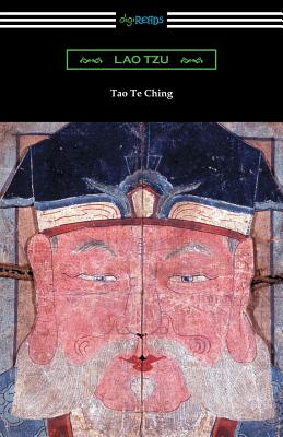 Tao Te Ching (Translated with commentary by James Legge) - Lao Tzu