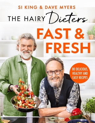 The Hairy Dieters' Fast & Fresh - The Hairy Bikers