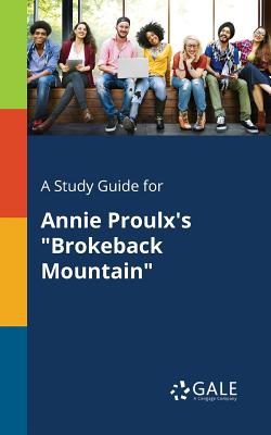 A Study Guide for Annie Proulx's 