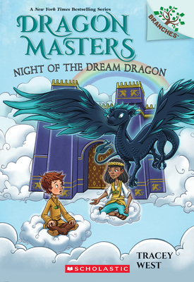 Night of the Dream Dragon: A Branches Book (Dragon Masters #28) - Tracey West