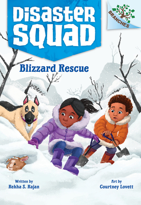 Blizzard Rescue: A Branches Book (Disaster Squad #3) - Rekha S. Rajan