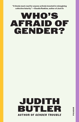 Who's Afraid of Gender? - Judith Butler