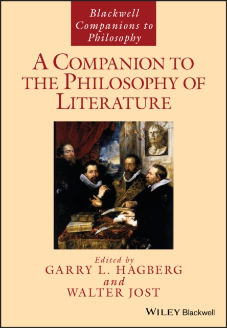 A Companion to the Philosophy of Literature - Garry L. Hagberg
