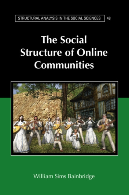 The Social Structure of Online Communities - William Sims Bainbridge